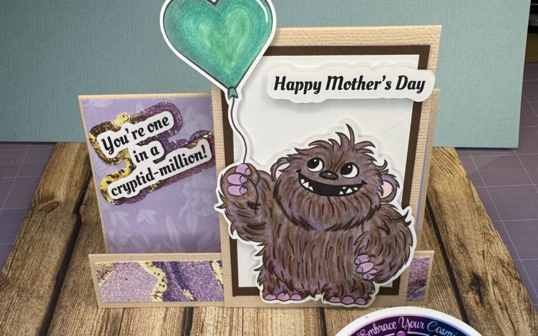🌲 7 Days of Cards – Day 3: A Mother’s Day Card of Cryptid Proportions 💚